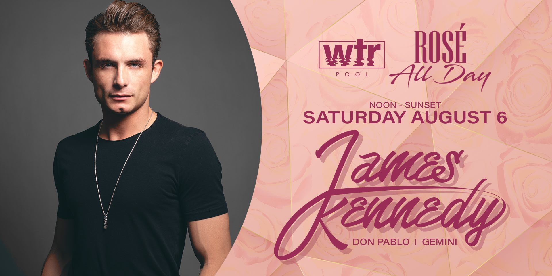 Read more about the article August 6th | James Kennedy | ROSÉ ALL DAY SATURDAYS