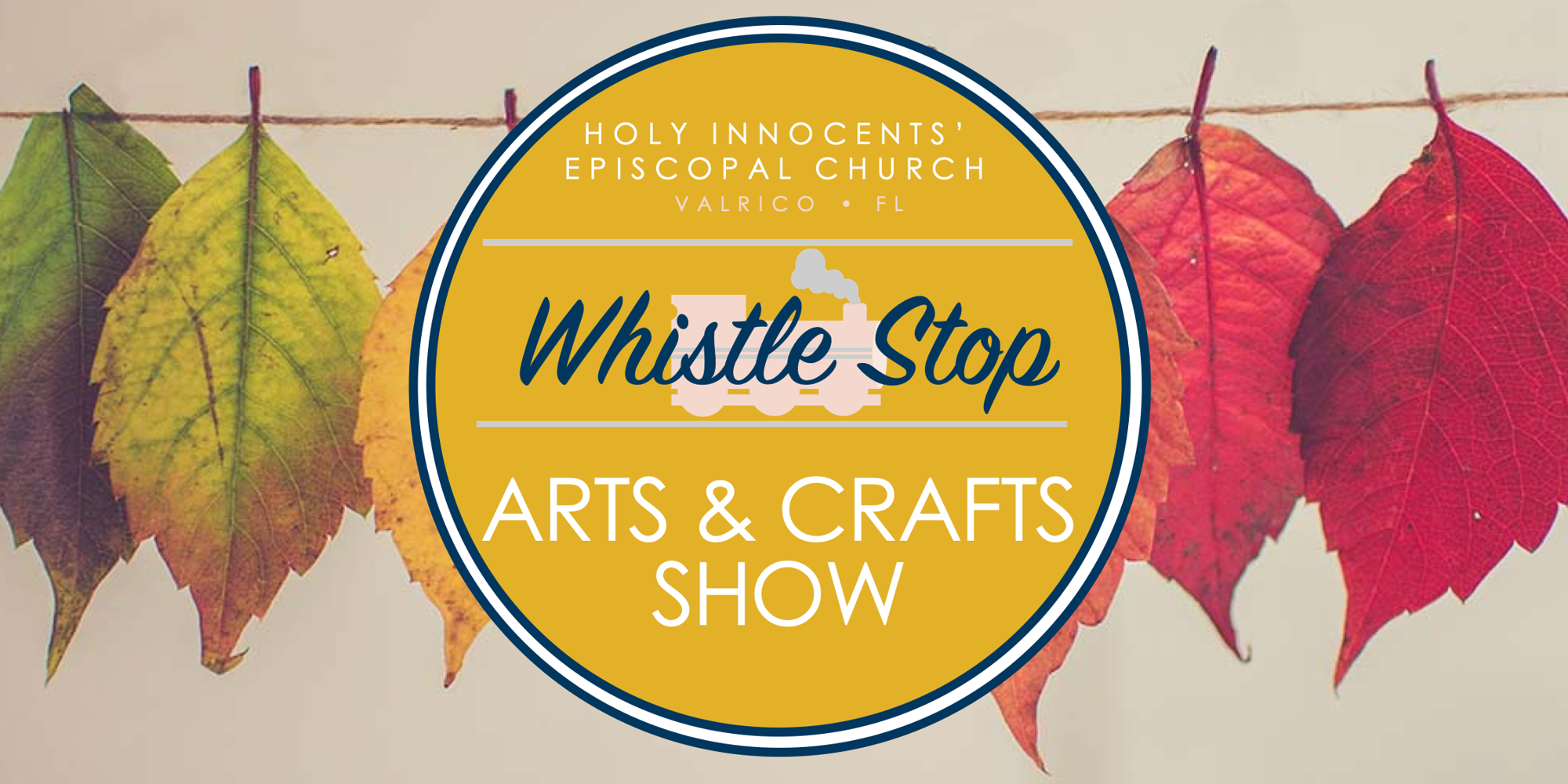 Read more about the article Whistle Stop Fall Craft and Arts Festival