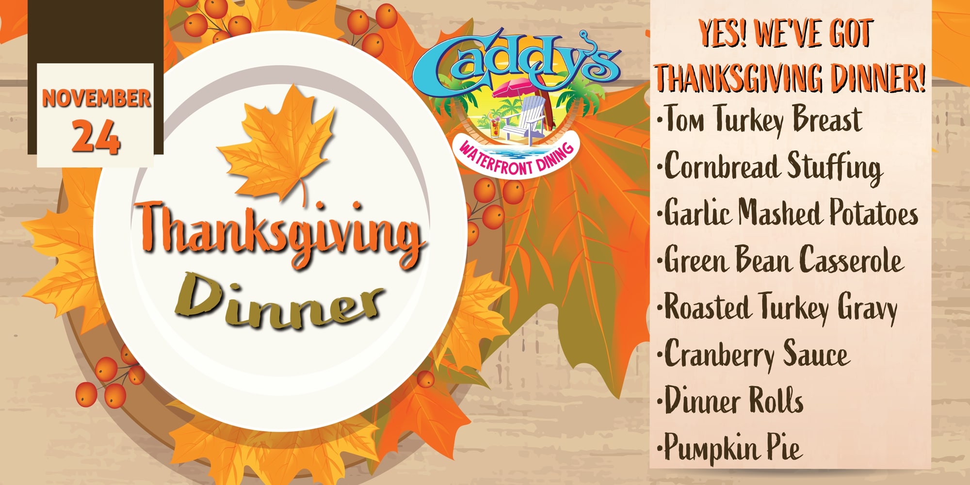 Read more about the article Thanksgiving Dinner at Caddy’s!