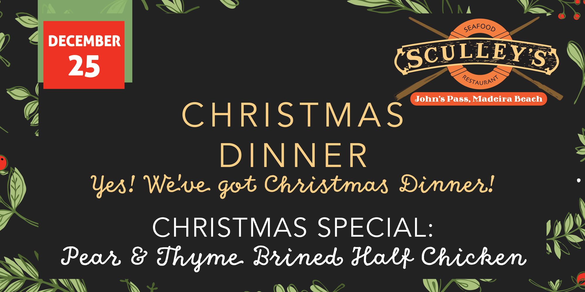 Read more about the article Christmas Dinner at Sculley’s!