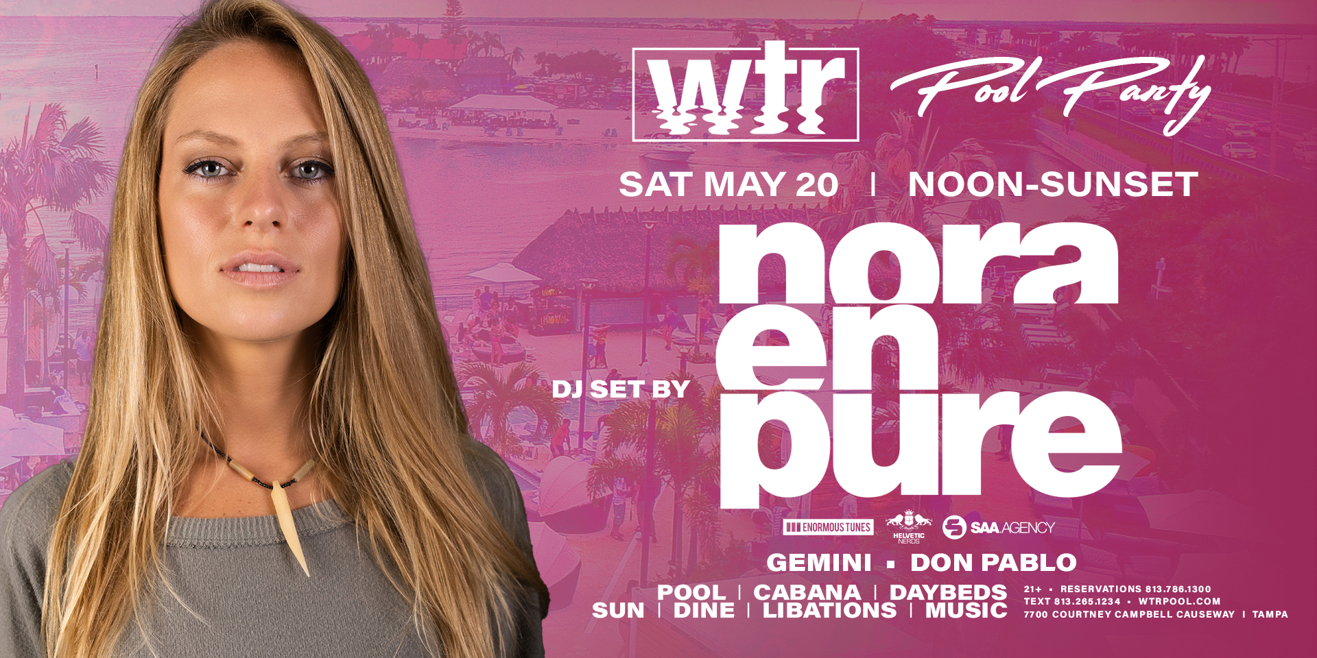 Read more about the article May 20th | Nora En Pure | Pool Party