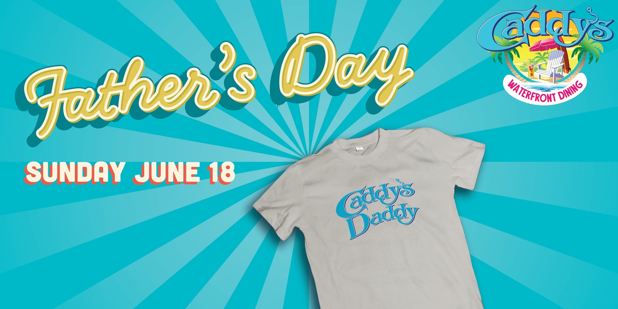 Read more about the article Father’s Day at Caddy’s!