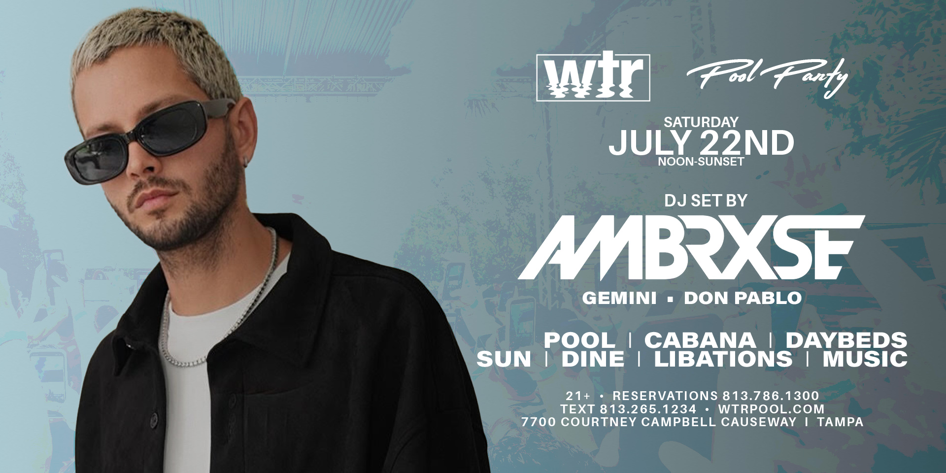 Read more about the article July 22nd | AMBRXSE | Pool Party