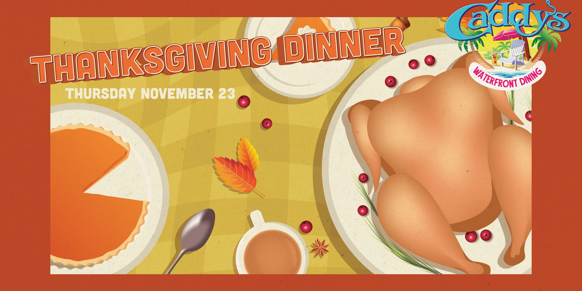 Read more about the article Thanksgiving Dinner at Caddy’s!