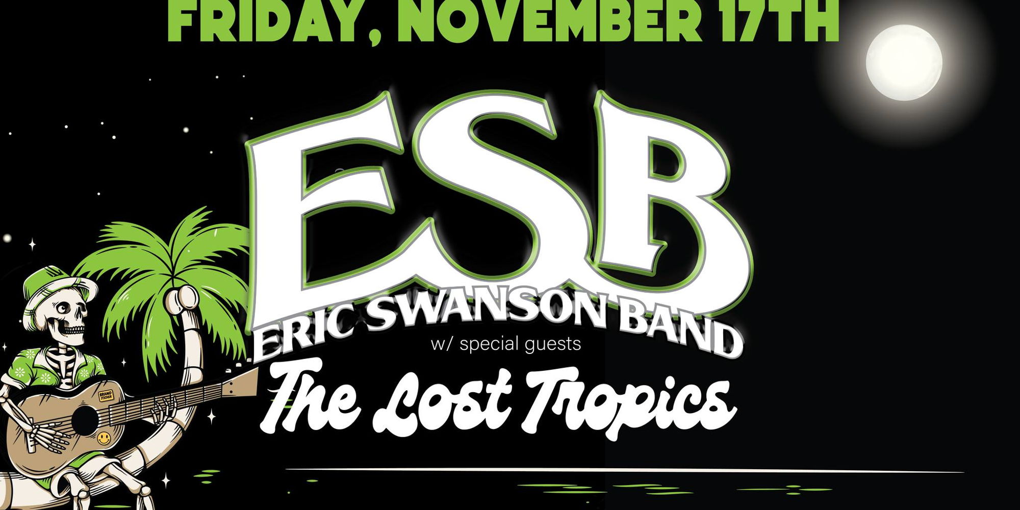 Read more about the article Eric Swanson Band with The Lost Tropics