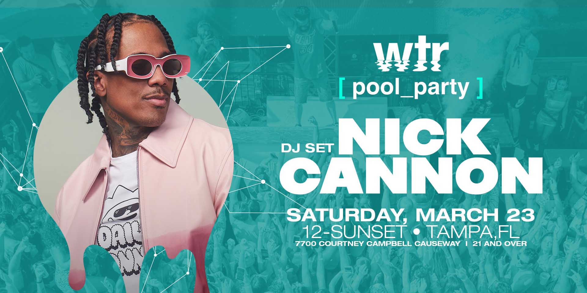 Read more about the article Nick Cannon at WTR Pool