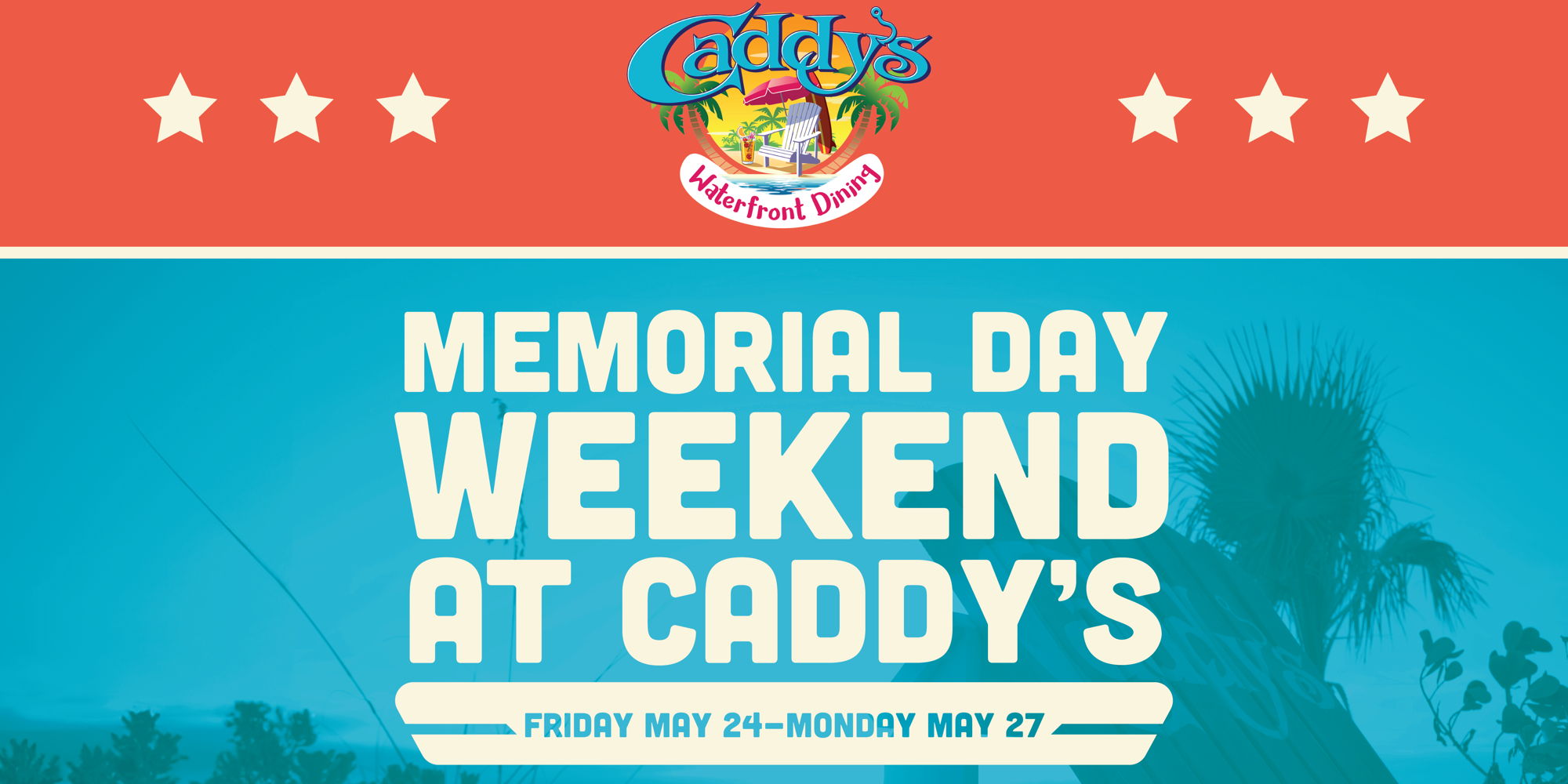 Read more about the article Memorial Day Weekend at Caddy’s!