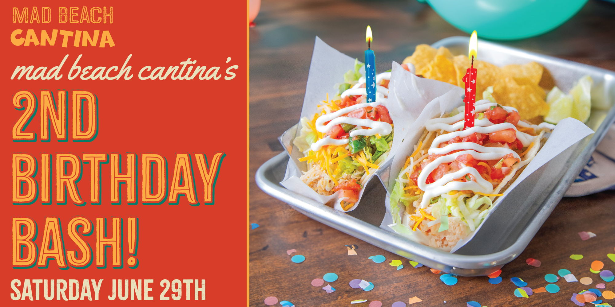 Read more about the article Mad Beach Cantina’s 2nd Birthday Bash!