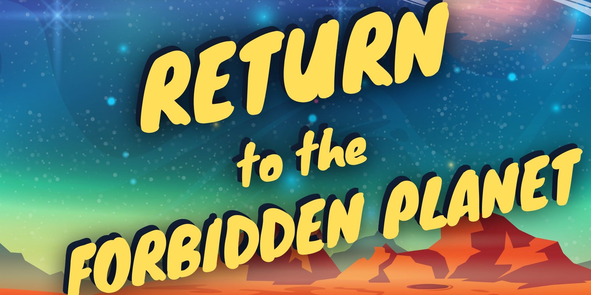 Read more about the article Return To The Forbidden Planet