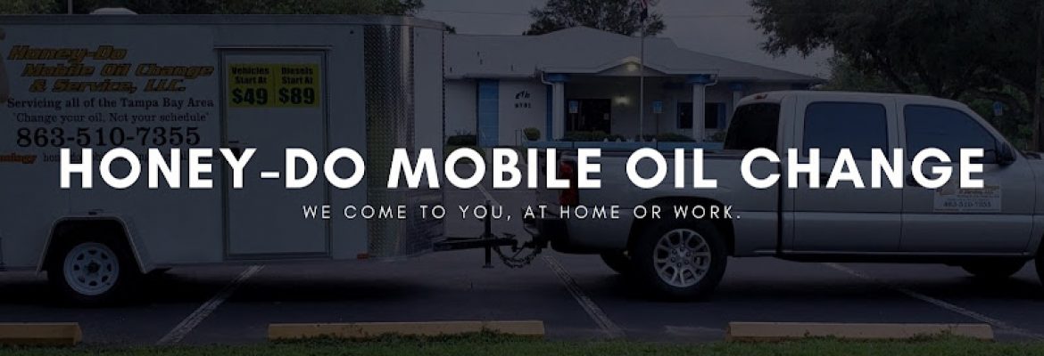 Honey-Do Mobile Oil Change