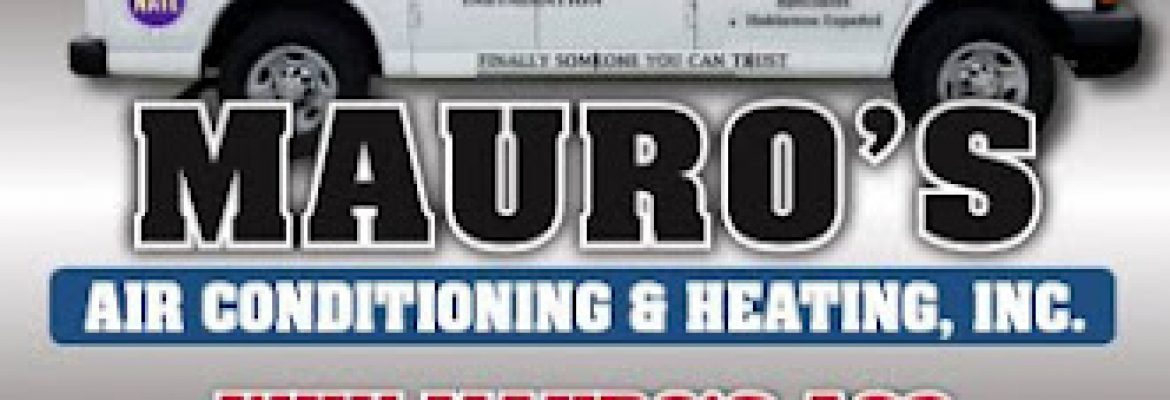 Mauro’s Air Conditioning & Heating, Inc.