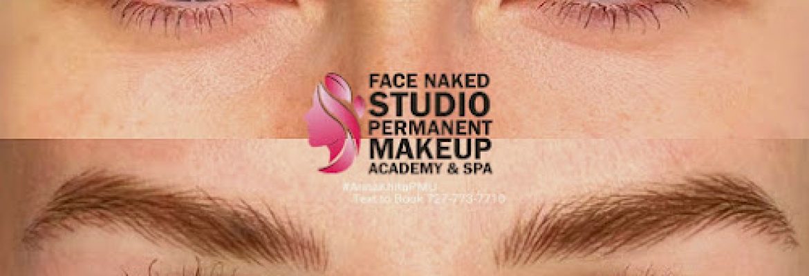FACE NAKED STUDIO, PERMANENT MAKEUP ACADEMY AND SPA